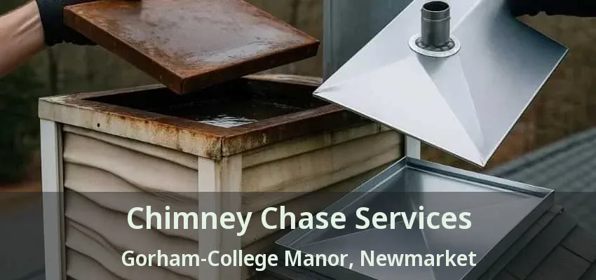 Chimney Chase Services Gorham-College Manor, Newmarket - ON
