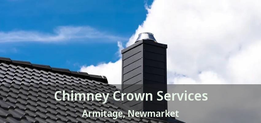 Chimney Crown Services Armitage, Newmarket - ON