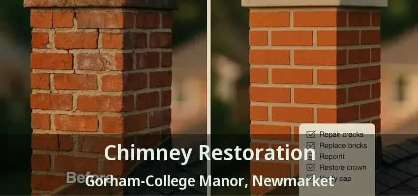 Chimney Restoration Gorham-College Manor, Newmarket - ON