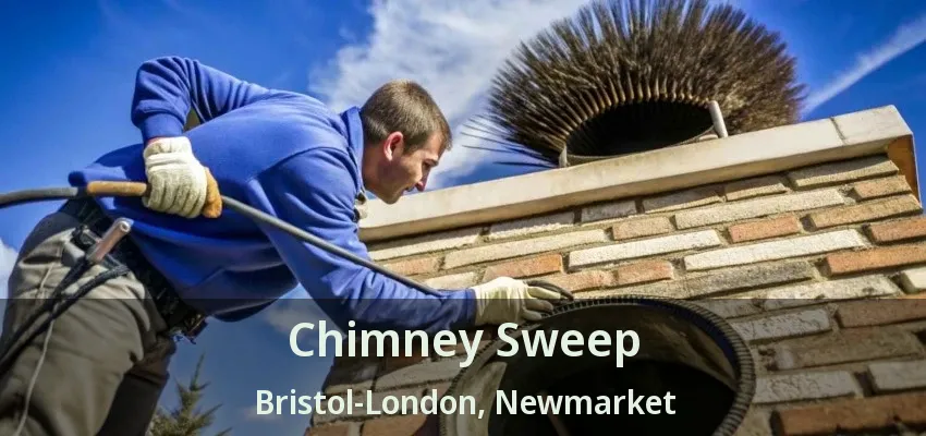 Chimney Sweep Bristol-London, Newmarket - ON