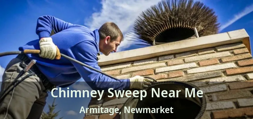 Chimney Sweep Near Me Armitage, Newmarket - ON