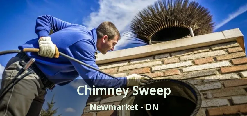 Chimney Sweep Newmarket - ON