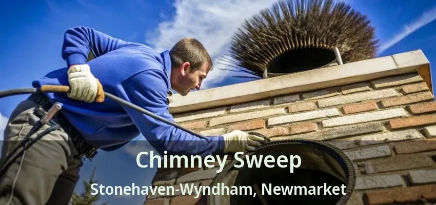 Chimney Sweep Stonehaven-Wyndham, Newmarket - ON