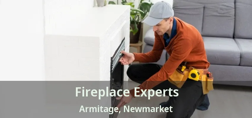 Fireplace Experts Armitage, Newmarket - ON