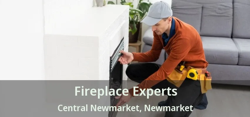 Fireplace Experts Central Newmarket, Newmarket - ON