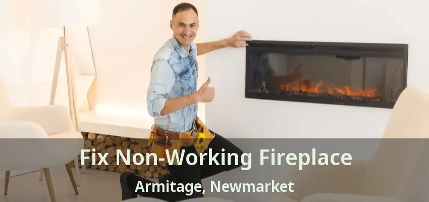 Fix Non-Working Fireplace Armitage, Newmarket - ON