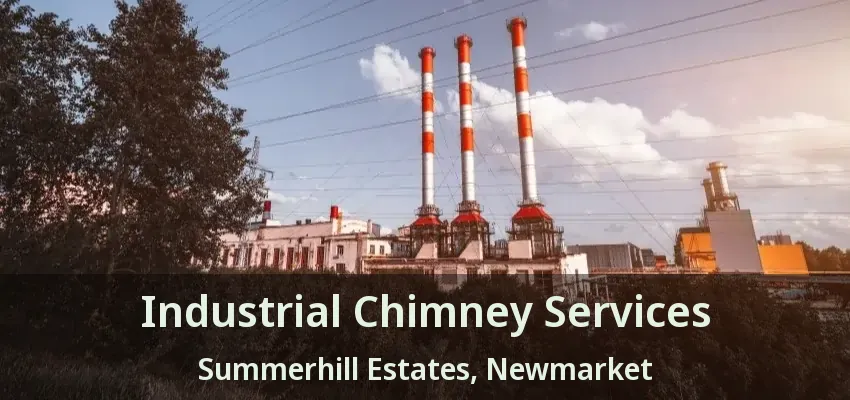 Industrial Chimney Services Summerhill Estates, Newmarket - ON